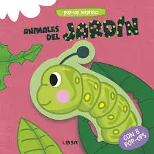 [244473] ANIMALES DE JARDIN - POP UP SORPRESA  | LIBSA