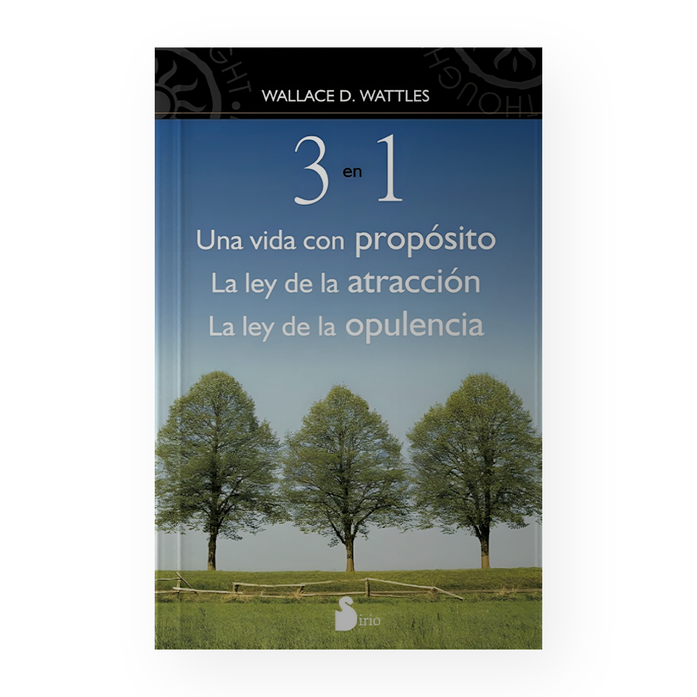 [16838] 3 EN 1 UNA VIDA CON PROPOSITO LA LEY DE LA ATRACCION | SIRIO