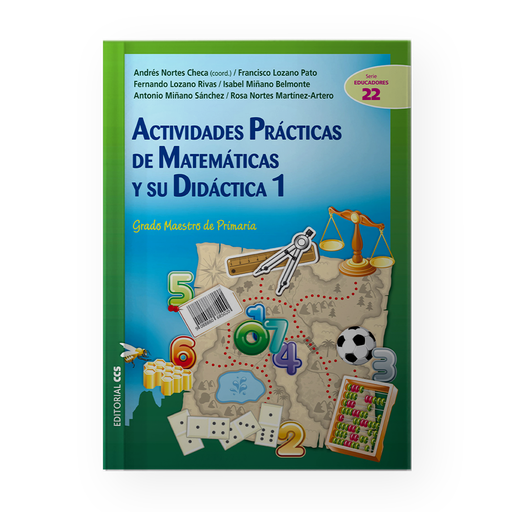 [16156] ACTIVIDADES PRACTICAS DE MATEMATICAS Y SU DIDACTICA 1 | EDITORIAL EDITORIAL CCS