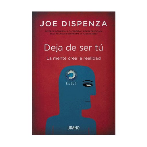 [344085] DEJA DE SER TU LA MENTE CREA LA REALIDAD | URANO