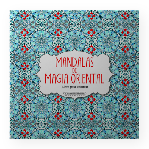 [ULTIMA EDICION] MANDALAS DE MAGIA ORIENTAL | PANAMERICANA