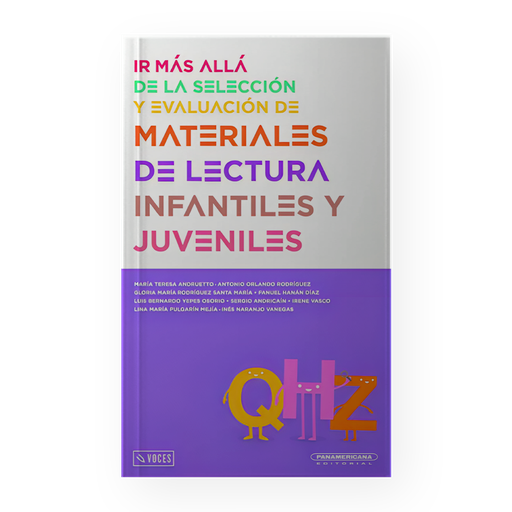 [ULTIMA EDICION] MAS ALLA DE LA SELECCION Y EVALUACION DE MATERIALES DE LECTURAS INFANTILES Y JUVENILES | PANAMERICANA
