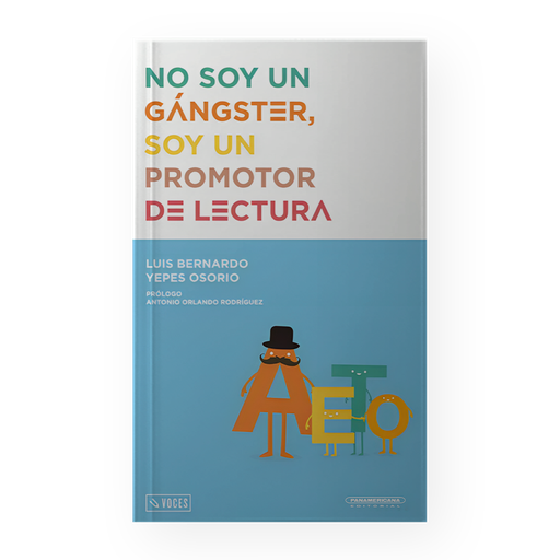 [ULTIMA EDICION] NO SOY UN GANGSTER, SOY UN PROMOTOR DE LECTURA | PANAMERICANA