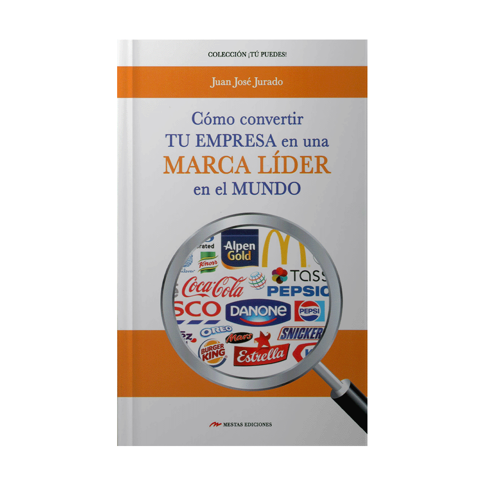 [14770] COMO CONVERTIR TU EMPRESA EN UNA MARCA LIDER EN EL MERCADO | MESTAS