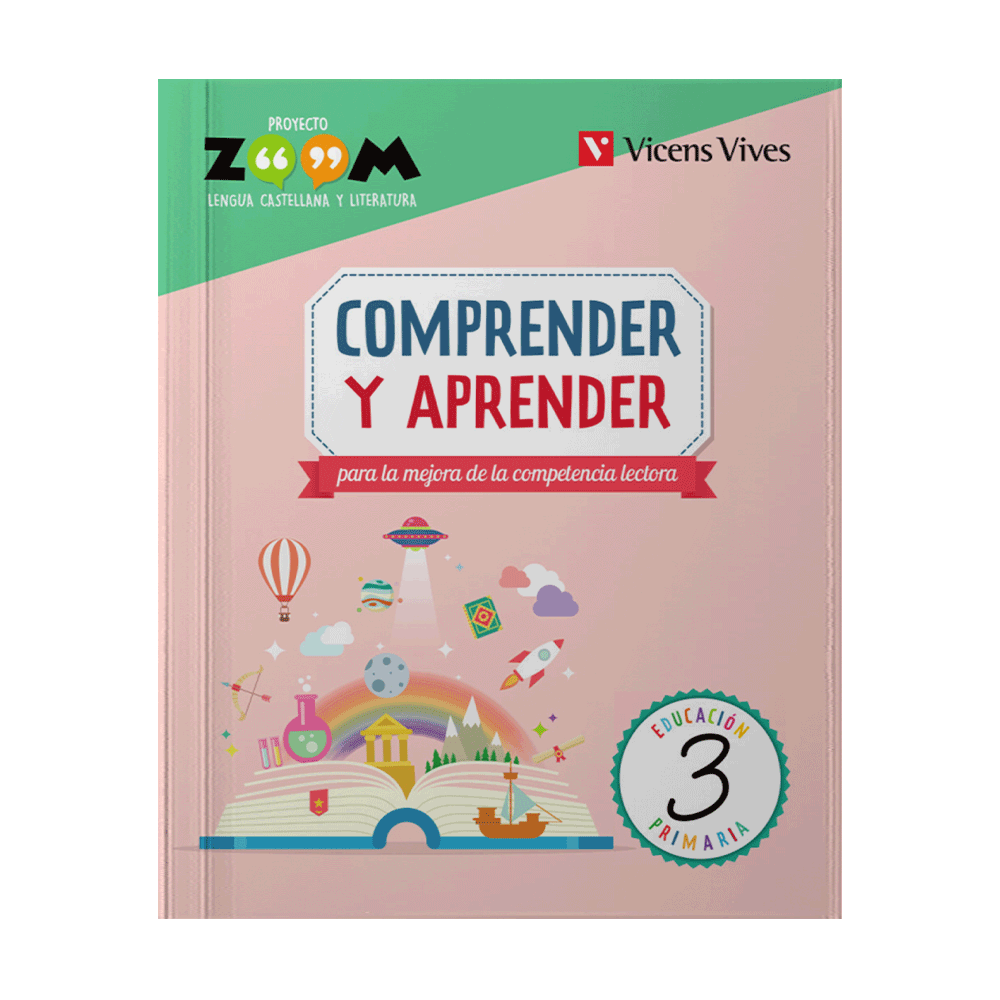 COMPRENDER Y APRENDER 3 PARA LA MEJORA DE LAS COMPETENCIAS LECTORAS PROYECTO ZOOM