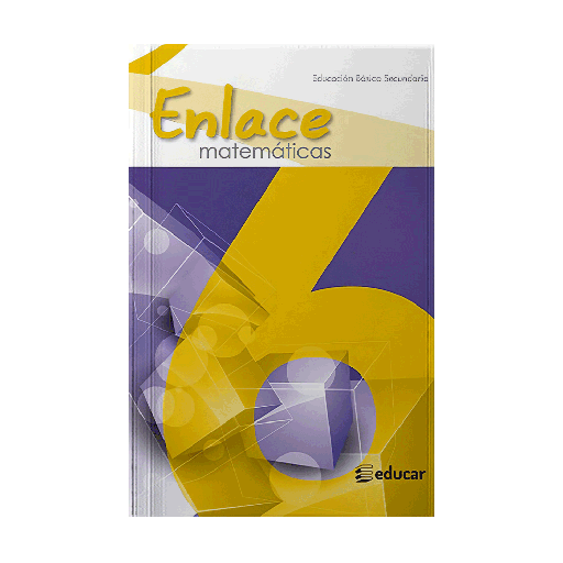 [40741] ENLACE MATEMATICAS 6 | EDUCAR EDITORES