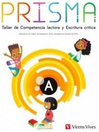 [16218] PRISMA A TALLER DE COMPRENSION LECTORA Y ESCRITURA CRITICA | VICENSVIVES