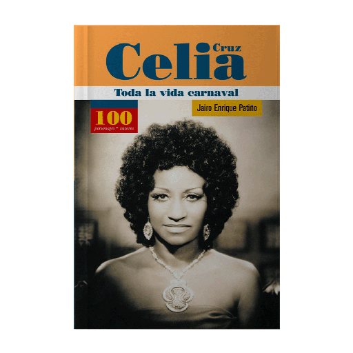 [288298] CELIA CRUZ TODA LA VIDA CARNAVAL | PANAMERICANA
