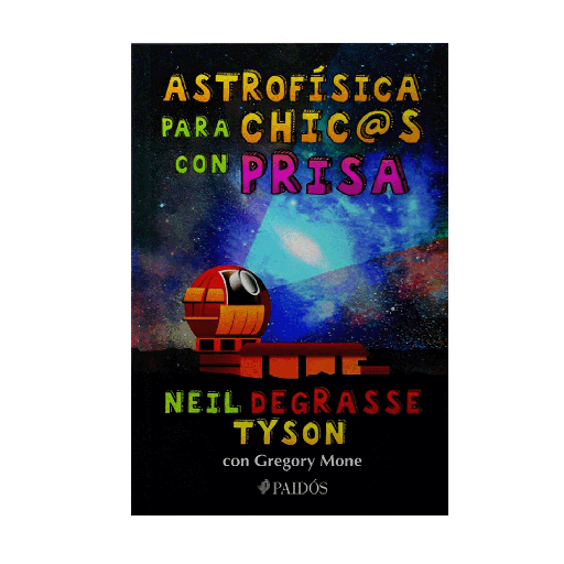 [2812601] ASTROFISICA PARA CHIC@S CON PRISA | PAIDOS