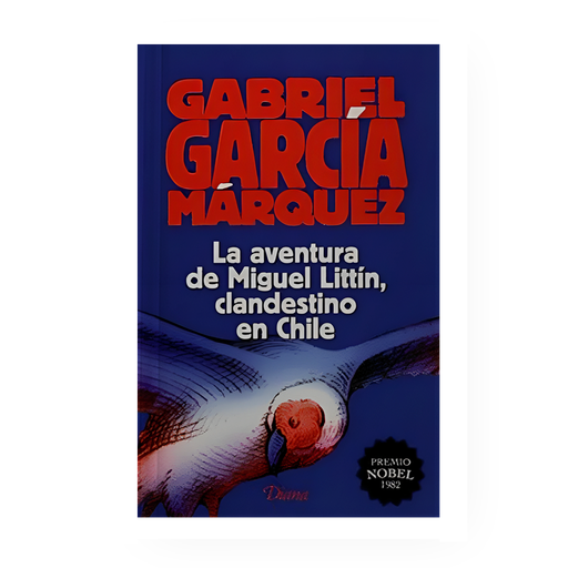[1300908] AVENTURA DE MIGUEL LITTIN, LA -CLANDESTINO EN CHILE | DIANA