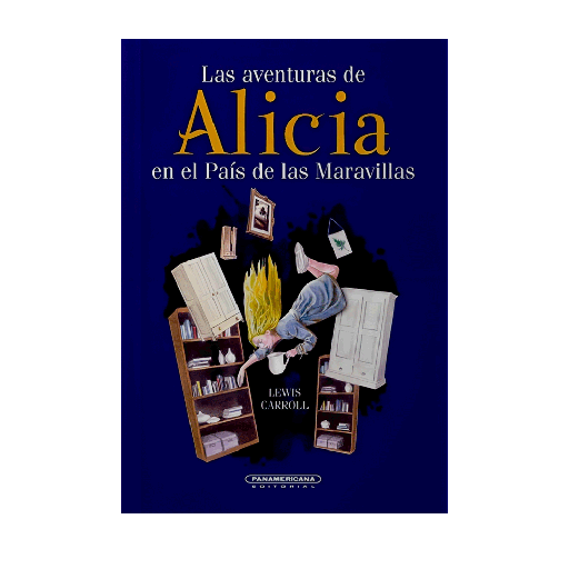 [584599] AVENTURAS DE ALICIA EN EL PAIS DE LAS MARAVILLAS, LAS PASTA DURA | PANAMERICANA