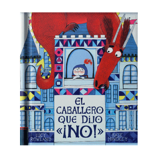 CABALLERO QUE DIJO NO, EL | EDELVIVES