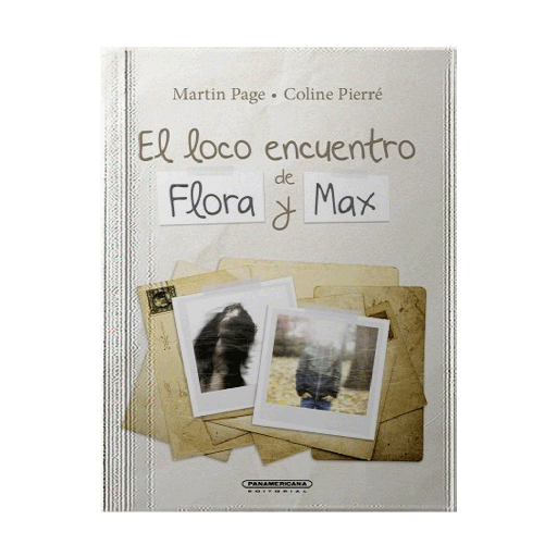 [553807] LOCO ENCUENTRO DE FLORA Y MAX, EL | PANAMERICANA