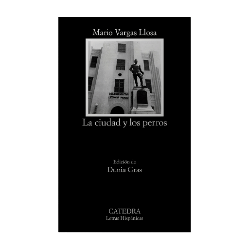 [638973] CIUDAD Y LOS PERROS, LA | CATEDRA