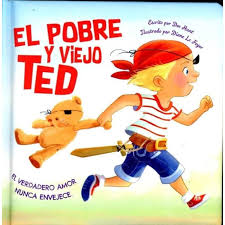 [IN01196054] EL POBRE Y VIEJO TED | LATINBOOKS