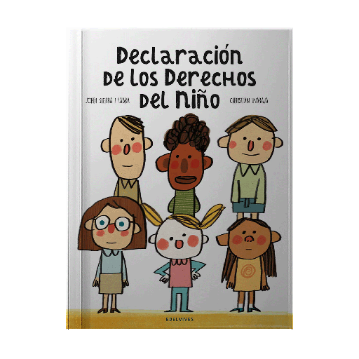 DECLARACION DE LOS DERECHOS DEL NIÑO | EDELVIVES