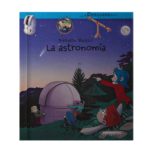 [506934] DESCUBRE LA ASTRONOMIA | PANAMERICANA