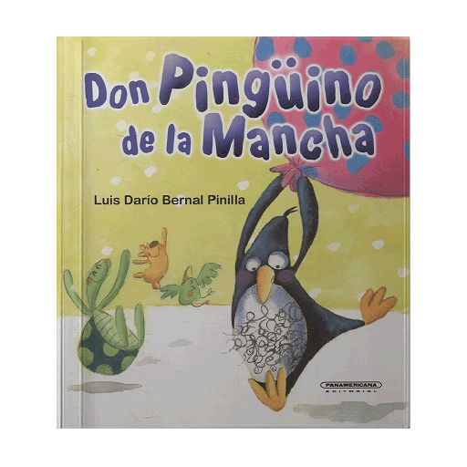 [305093] DON PINGUINO DE LA MANCHA | PANAMERICANA