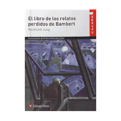 [15696] EL LIBRO DE LOS RELATOS PERDIDOS DE BAMBERT | VICENSVIVES