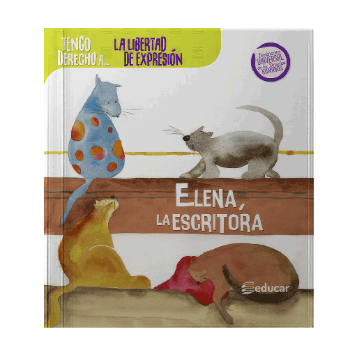 ELENA, LA ESCRITORA -DERECHO A LA LIBERTAD DE EXPRESION | EDUCAR EDITORES