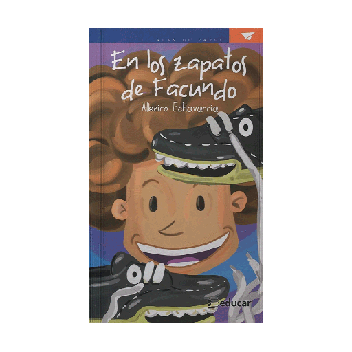 EN LOS ZAPATOS DE FACUNDO | EDUCAR EDITORES