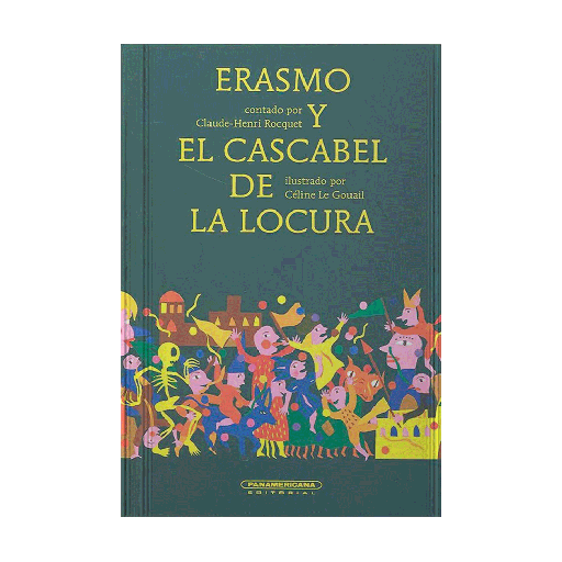 [32078] ERASMO Y EL CASCABEL DE LA LOCURA | PANAMERICANA
