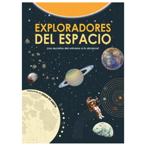 [13401] EXPLORADORES DEL ESPACIO LOS SECRETOS DEL UNIVERSO A TU ALCANCE | VVKIDS