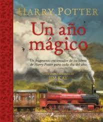 HARRY POTTER UN AÑO MAGICO ILUSTRADO