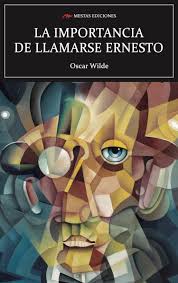 [C95] IMPORTANCIA DE LLAMARSE ERNESTO,LA | MESTAS