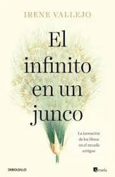 [358293] INFINITO EN UN JUNCO, EL LA INVENCION DE LOS LIBROS EN EL MUNDO ANTIGUO | SIRUELA