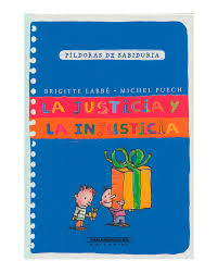 JUSTICIA Y LA INJUSTICIA, LA