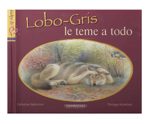[299707] LOBO-GRIS LE TEME A TODO | PANAMERICANA
