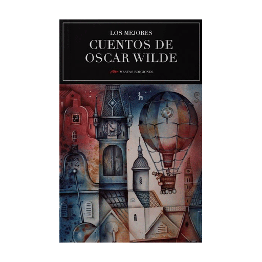 [MC8] MEJORES CUENTOS DE OSCAR WILDE, LOS | MESTAS