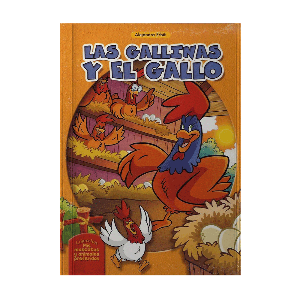 GALLINAS Y EL GALLO, LAS