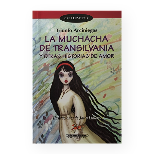 [32627] MUCHACHA DE TRANSILVANIA Y OTRAS HISTORIAS DE AMOR, LA (PASTA FLEXIBLE) | PANAMERICANA