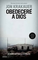 [8901833] OBEDECERE A DIOS EL CRIMEN QUE PUSO LA FE A PRUEBA | CRITICA
