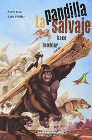 PANDILLA SALVAJE HACE TEMBLAR, LA 4