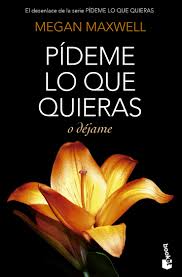 PIDEME LO QUE QUIERAS O DEJAME