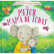 MEJOR MAMA DE TODAS, LA