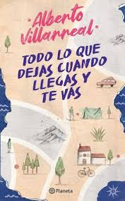 [1007863] TODO LO QUE DEJAS CUANDO LLEGAS Y TE VAS | PLANETA