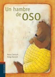UN HAMBRE DE OSO - CUENTO EN GRAN FORMATO EN TAPA DURA