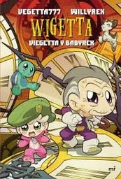 [8000934] WIGETTA Y BABYREX WIGETTA | MARTINEZ ROCA