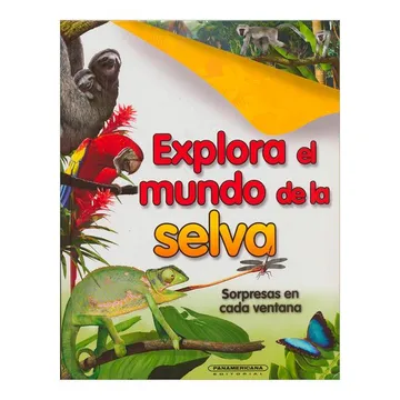 [458110] EXPLORA EL MUNDO DE LA SELVA | PANAMERICANA