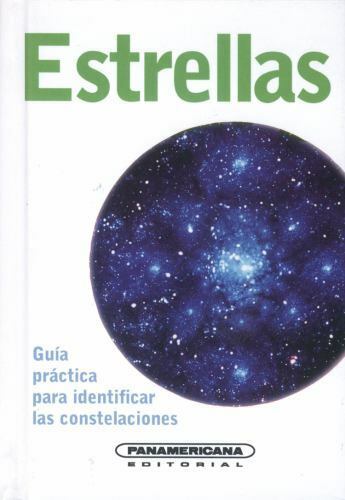 [324124] ESTRELLAS GUIA PRACTICA PARA IDENTIFICAR LAS CONSTELACIONES | PANAMERICANA