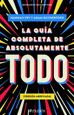 GUIA COMPLETA DE ABSOLUTAMENTE TODO, LA (VERSION ABREVIADA)
