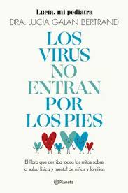 VIRUS NO ENTRAN POR LOS PIES, LOS