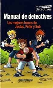 MANUAL DE DETECTIVES. LOS MEJORES TRUCOS DE JUSTUS, PETER Y BOB
