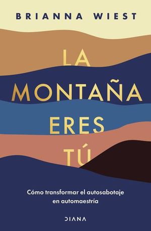 MONTAÑA ERES TU, LA