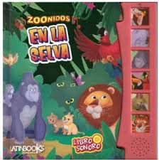 [IN01237337] ZOONIDOS - EN LA SELVA  | LATINBOOKS