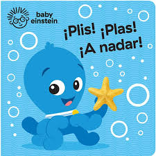BABY EINSTEIN. PLIS! PLAS! A NADAR!